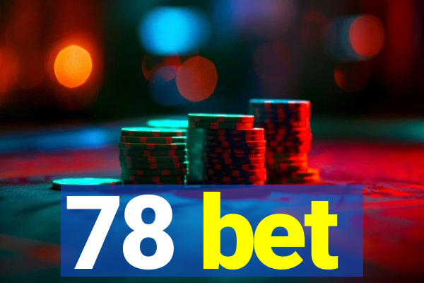 78 bet